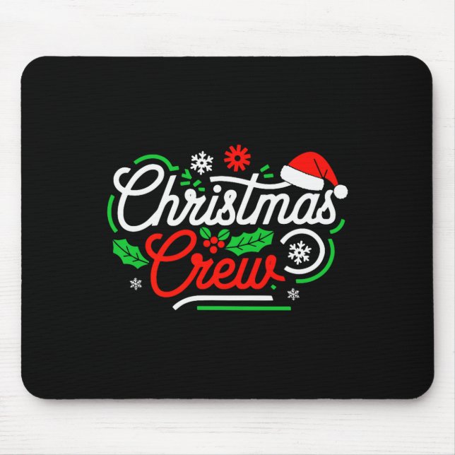 Christmas Crew Shirt Adult Men Women Kids Christma Mouse Pad (Front)