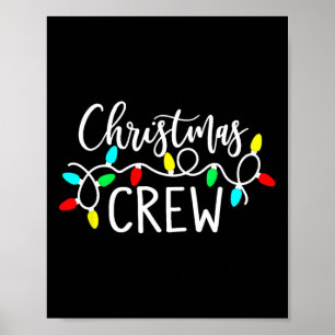 Christmas Crew Xmas Lights Pajama Happy Holiday Bo Poster