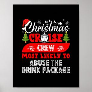 Christmas Cruise Crew Most Likely To Abuse The Dri Poster