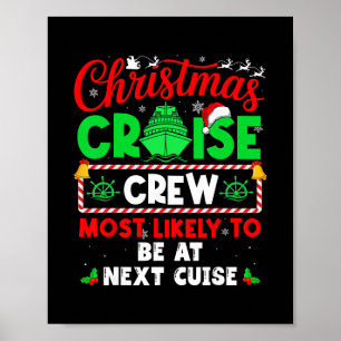 Christmas Cruise Crew Most Likely To Be At Next Cu Poster