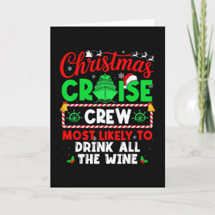 Christmas Cruise Crew Most Likely To Drink All The Card