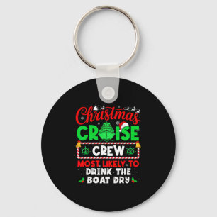 Christmas Cruise Crew Most Likely To Drink The Boa Key Ring