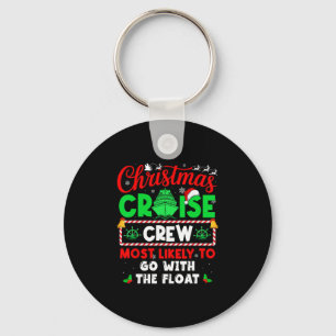 Christmas Cruise Crew Most Likely To Go With The F Key Ring