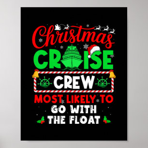 Christmas Cruise Crew Most Likely To Go With The F Poster