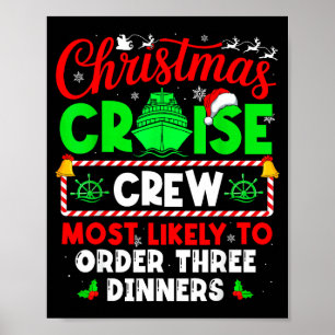 Christmas Cruise Crew Most Likely To Order Three D Poster