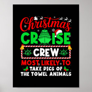 Christmas Cruise Crew Most Likely To Take Pics Tow Poster