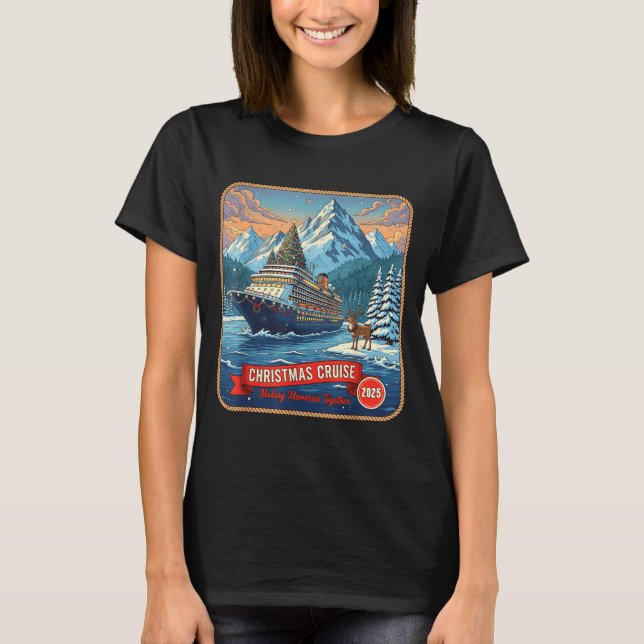 Christmas Cruise Group 2025 Making Memories Cruise T-Shirt (Front)