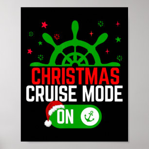 Christmas Cruise Mode On Cruise Ship Christmas Poster