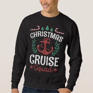 Christmas Cruise Squad Matching Family X Mas Crew  Sweatshirt