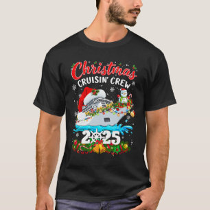 Christmas Cruisin Crew 2025 Matching Family Cruise T-Shirt