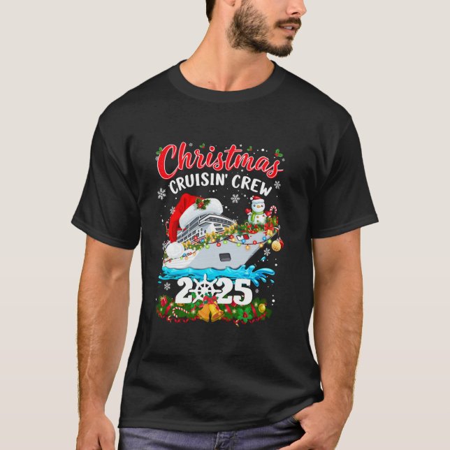 Christmas Cruisin Crew 2025 Matching Family Cruise T-Shirt (Front)