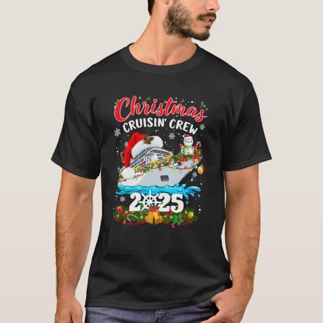 Christmas Cruisin Crew 2025 Matching Family Cruise T-Shirt (Front)