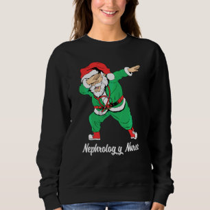 Christmas Dabbing Scrub Santa Nephrology Nurse Nur Sweatshirt