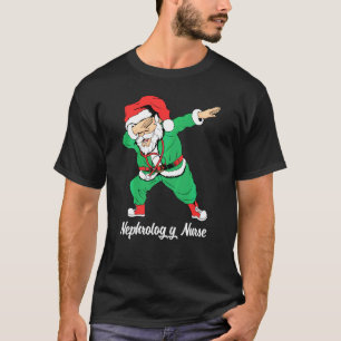 Christmas Dabbing Scrub Santa Nephrology Nurse Nur T-Shirt