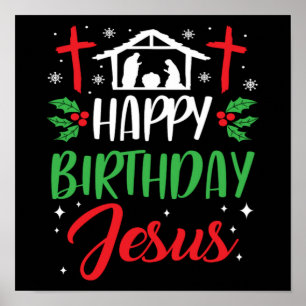 Christmas Day Happy Birthday Jesus Holiday Gift Poster