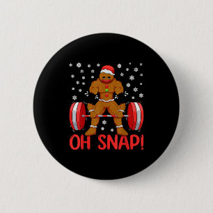 Christmas Deadlifts Workout Oh Snap Gingerbread Ma 6 Cm Round Badge