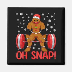 Christmas Deadlifts Workout Oh Snap Gingerbread Ma Magnet
