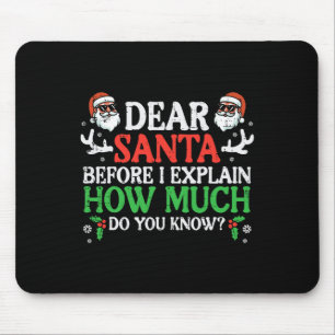 Christmas Dear Santa How Much Do You Know Xmas Wom Mouse Pad