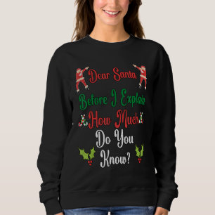 Christmas Dear Santa I Can Explain Funny Christmas Sweatshirt
