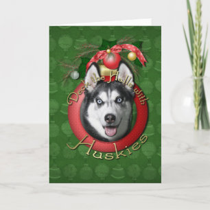 Christmas - Deck the Halls - Huskies Holiday Card