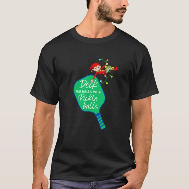 Christmas Deck the Halls with PickleBalls Funny Xm T-Shirt (Front)
