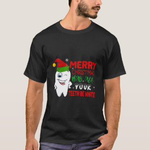 christmas dental may all your teeth be white Essen T-Shirt