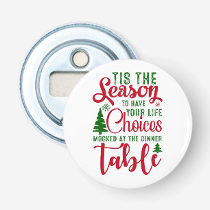 Christmas design season of choices bottle opener
