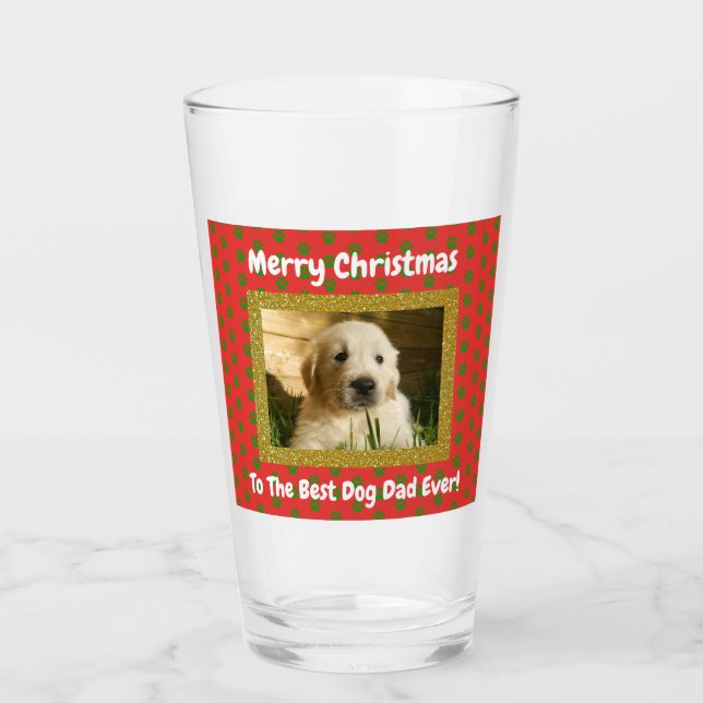Christmas Dog Dad Best Ever Pet Photo Beer Pint Glass (Front)