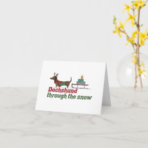 Christmas Dog Pun: Dachshund Through the Snow Card