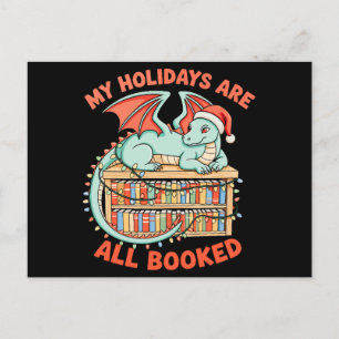 Christmas Dragon My Holidays Are All Booked Book Holiday Postcard