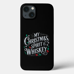Christmas Drinking Whiskey Lovers Drinker Saying  iPhone 13 Case
