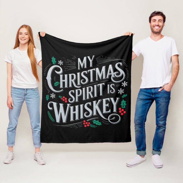 Christmas Drinking Whiskey Lovers Drinker Saying  Fleece Blanket (In Situ)