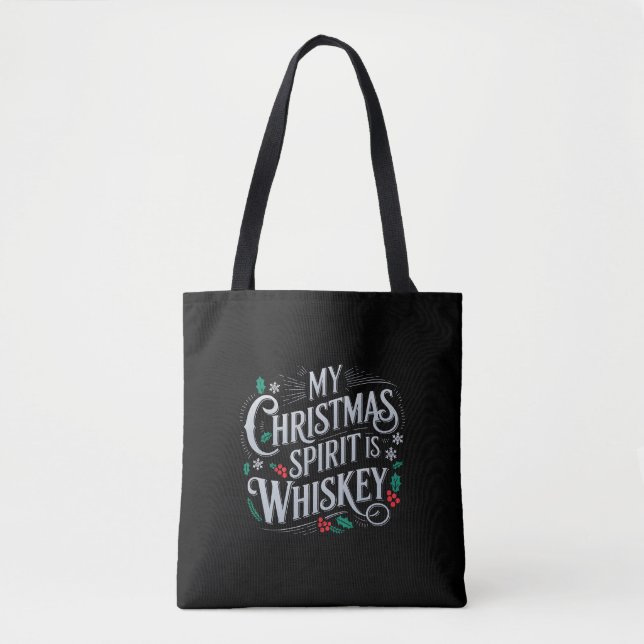 Christmas Drinking Whiskey Lovers Drinker Saying  Tote Bag (Front)