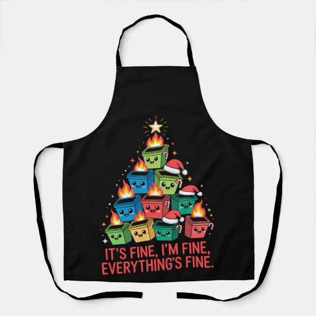 Christmas Dumpster Fire Tree It's Fine I'm Fine Apron (Front)