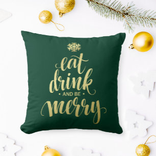 Christmas Eat Drink & be Merry Green Cushion