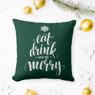 Christmas Eat Drink & be Merry Green Cushion