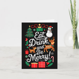 Christmas Eat Drink Be Merry Xmas Santa Reindeer S Card