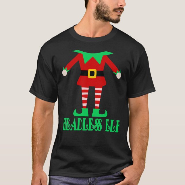 Christmas elf - Headless elf - body T-Shirt (Front)