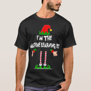 Christmas Elf Tshirt Im The Machine Learning Elf X