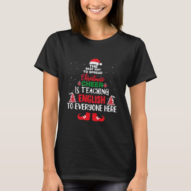 Christmas English Teachers Funny English Teacher T-Shirt | Zazzle