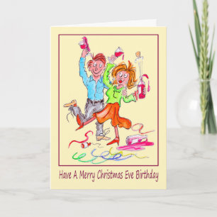 Christmas Eve Birthday Cartoon of Couple Partying Holiday Card