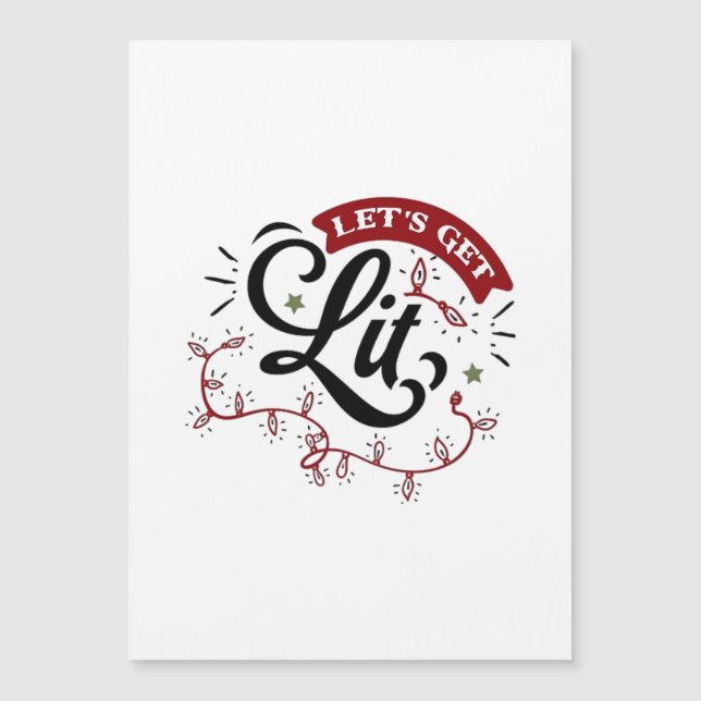 Christmas Eve Merry Christmas - Let's Get Lit  (Front)