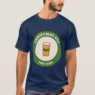 Christmas Eve Pint Club T-Shirt