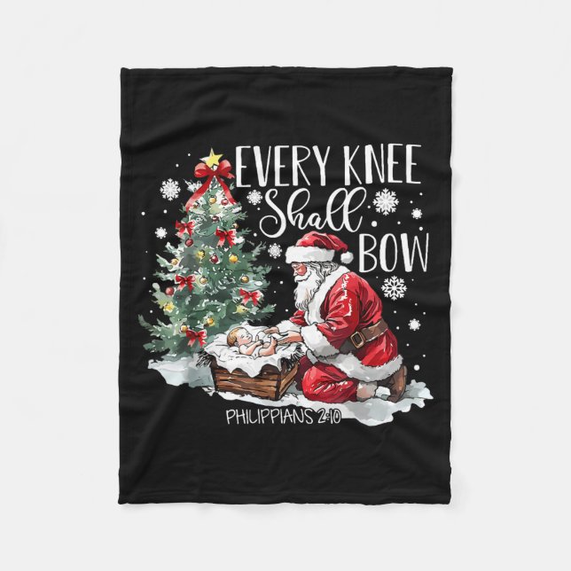 Christmas Every Knee Shall Bow Santa Nativity Scen Fleece Blanket (Front)