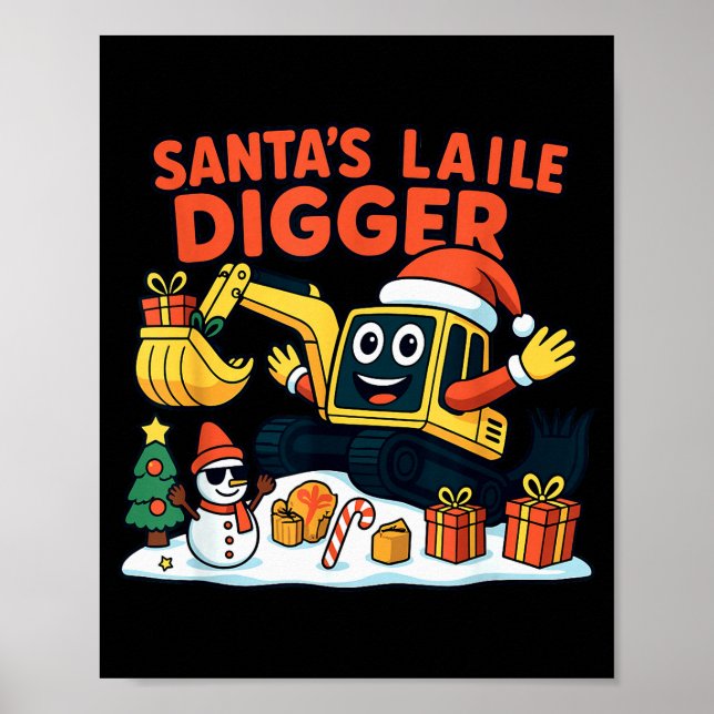 Christmas Excavator Santa Digger Funny Holiday  Poster (Front)