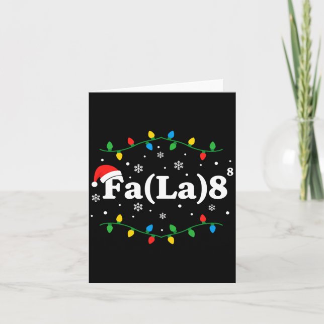 Christmas Fa(la) 8 Funny Caroling Lights Santa Hat Card (Front)
