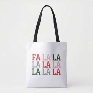 Christmas Fa La La La La Holiday Xmas Funny Tote Bag