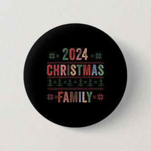 Christmas Family 2024 Matching Family Group Xmas H 6 Cm Round Badge