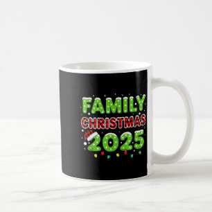Christmas Family 2025 Matching Outfit Xmas Squad S Coffee Mug