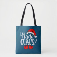 Christmas Family Gifts Funny Nanna Santa Nana Clau